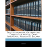 The Phainomena, or 'Heavenly Displays' of Aratus, Done Into Engl. Verse by R. Brown