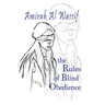 The Rules of Blind Obedience