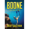 Boone: A Deep Series Prequel
