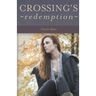 Crossing's Redemption