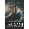 Before the Tsunami: A common-sense guide to avoid damages before, during, and after divorce