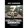 Collateral Damage: Victimless Children of My Divorce