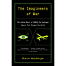 The Imagineers of War: The Untold Story of DARPA, the Pentagon Agency That Changed the World