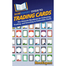 HowExpert Guide to Trading Cards: The Ultimate Handbook for Collecting, Trading, and Investing in Collectible Cards