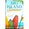 Big Island Summer