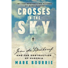 Crosses in the Sky: Jean de Brébeuf and the Destruction of Huronia