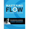 Mastering Flow: Implementation Guidebook for Goldratt's Rules of Flow