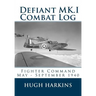 Defiant MK.I Combat Log: Fighter Command May - September 1940
