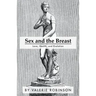 Sex and the Breast: Love, Health, and Evolution