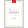 Reference Grammar of Classical Tamil Poetry (150 B.C.-Pre-5th/6th Century A.D.): Memoirs, American Philosophical Society (Vol. 199)