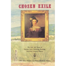 The Chosen Exile: The Life and Times of Septima Sexta Middleton Rutledge, American Cultural Pioneer