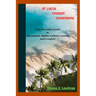 St Lucia Tourist Handbook: Your Paradise Guide to Adventures, Sights, Culture, Cuisine, and Comfort