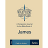 James: Faith in Action (Solo)
