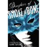 Daughter of Smoke & Bone