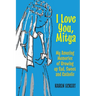 I Love You, Mitya: My Amusing Memories of Growing up Sad, Sweet, and Catholic