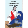 Close Encounters With Jesus