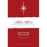The Christ of Christmas: The Man of Promise - Foretold and Fulfilled