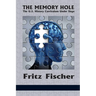 The Memory Hole: The U.S. History Curriculum Under Siege