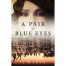 A Pair of Blue Eyes
