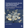 Creating Sustainable Results with Solution-Focused Applied Psychology: A Practical Guide for Coaches and Change Facilitators