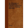 The Philosophy of Mountaineering - A Collection of Historical Articles on Climbing Philosophy
