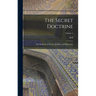The Secret Doctrine; the Synthesis of Science, Religion and Philosophy; Volume 1