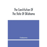 The Constitution Of The State Of Oklahoma