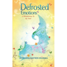 Defrosted Emotions: A benediction to my soul