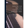New Victor Record Catalogue (January 1910)