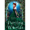 Parting Worlds
