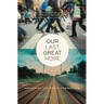 Our Last Great Hope: Awakening the Great Commission