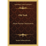 Old York: Maine Pioneer Settlements
