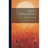 Social Psychology: Questions and Readings in Social Psychology