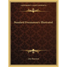Standard Freemasonry Illustrated