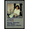 Bipolar Disorder and Manic Depressive Illness