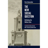 The New Social Question: Rethinking the Welfare State