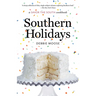Southern Holidays: A Savor the South Cookbook