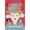 Lucille Ball Had No Eyebrows?