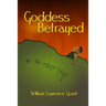Goddess Betrayed