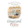 The Tale of Ginger and Pickles