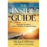 The Inside Guide: Breaking Through to Intuitive Wisdom & Inspired Living