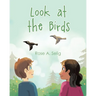 Look at the Birds
