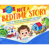 Not A Bedtime Story