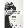 Racial Justice and the Limits of Law