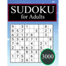 3000 Sudoku for Adults: 3000 SUDOKU Easy to hard Sudoku Puzzles with Solutions paperback game suduko puzzle books for adults large print sudok