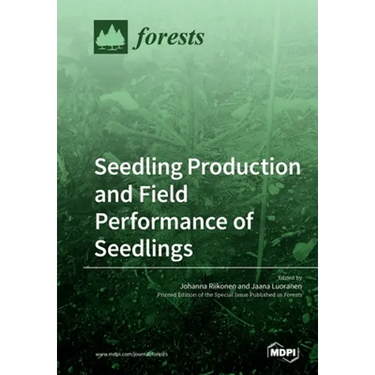 Seedling Production and Field Performance of Seedlings