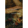 The Greatest Love Story Never Told: Liberating Jesus and Mary from Christianity