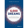 6,000 Dreams: The Leader's Guide to a Successful Business Transformation Journey