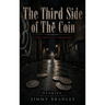 The Third Side of the Coin