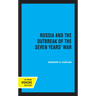 Russia and the Outbreak of the Seven Years' War